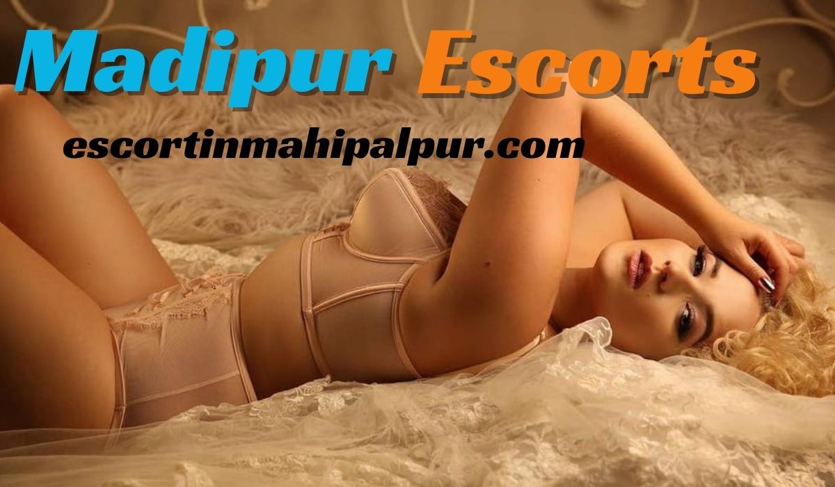 Madipur Escorts