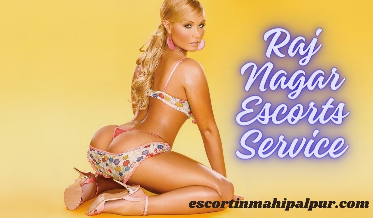 Raj Nagar Escorts Service