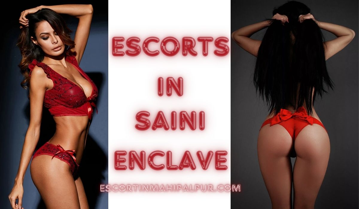 Escorts in Saini Enclave