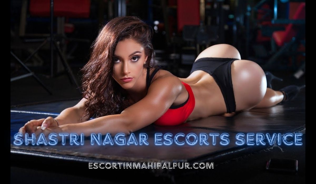Shastri Nagar Escorts Service