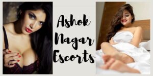 Escorts in Ashok Nagar