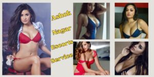 Ashok Nagar Escorts Service