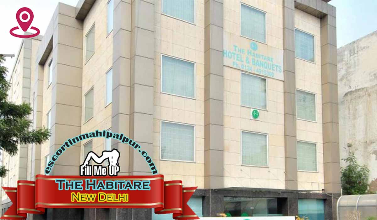 The Habitare Hotel Escorts in Delhi