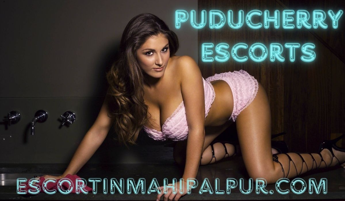 Puducherry Escorts