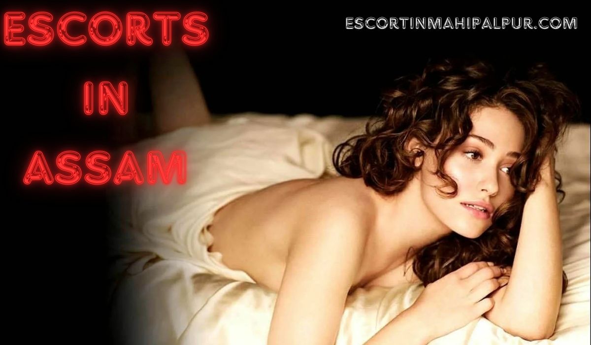 Escorts in Assam