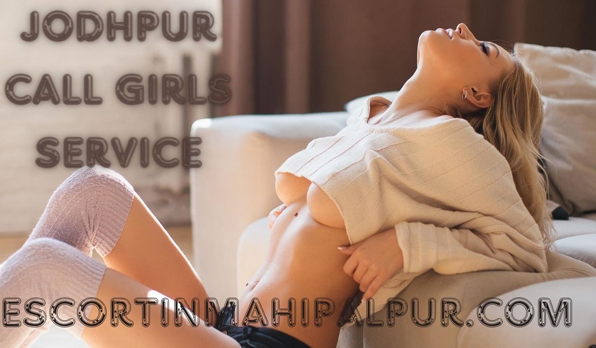 Jodhpur Call Girls Service