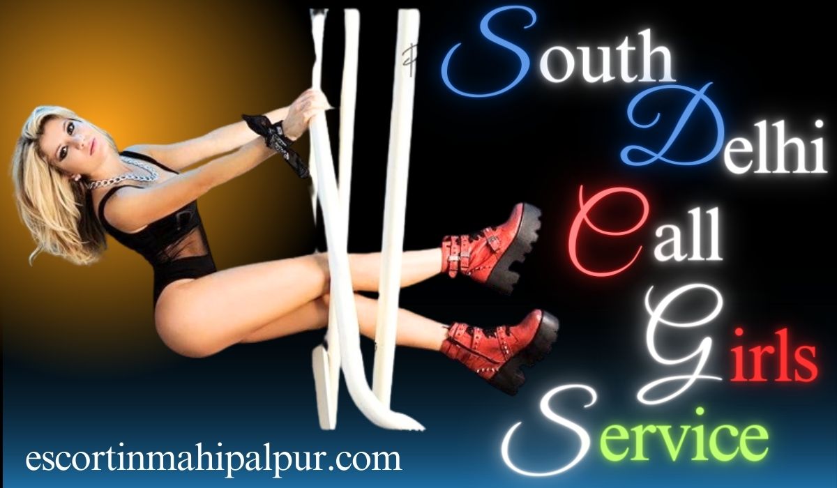 South Delhi Call Girls