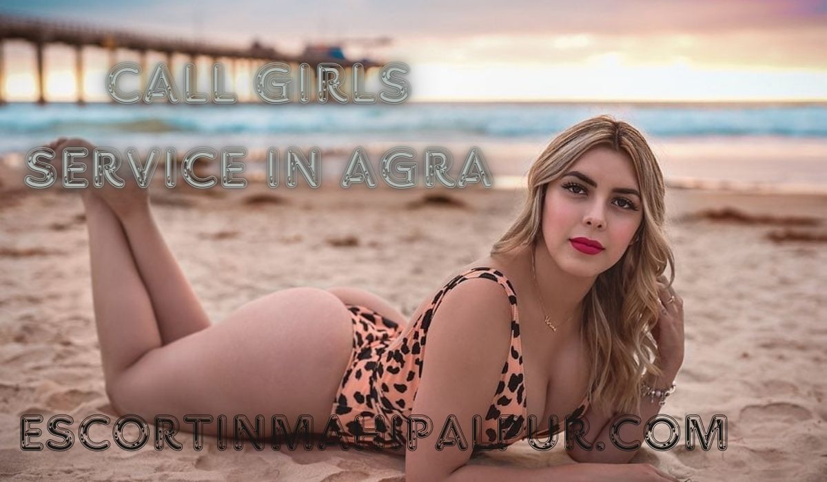 Agra Call Girls Service