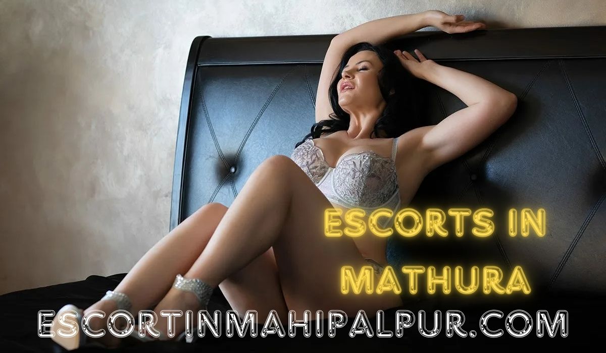 Escorts in Mathura 