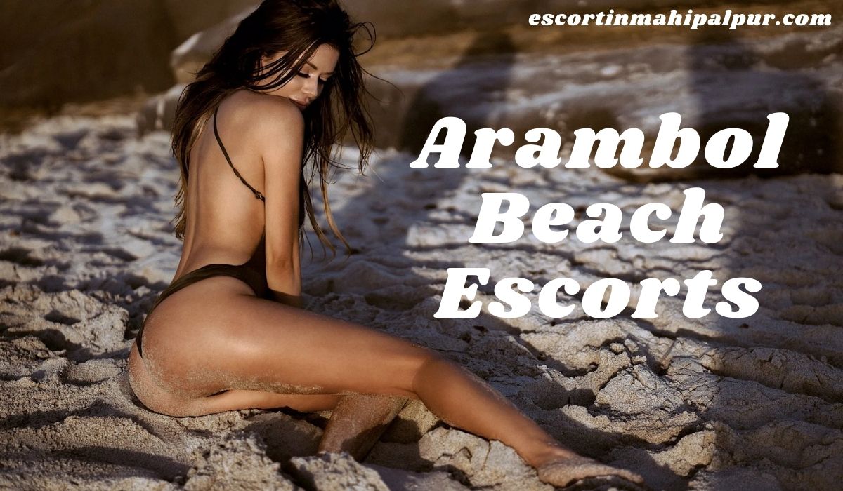 Arambol Beach Escorts