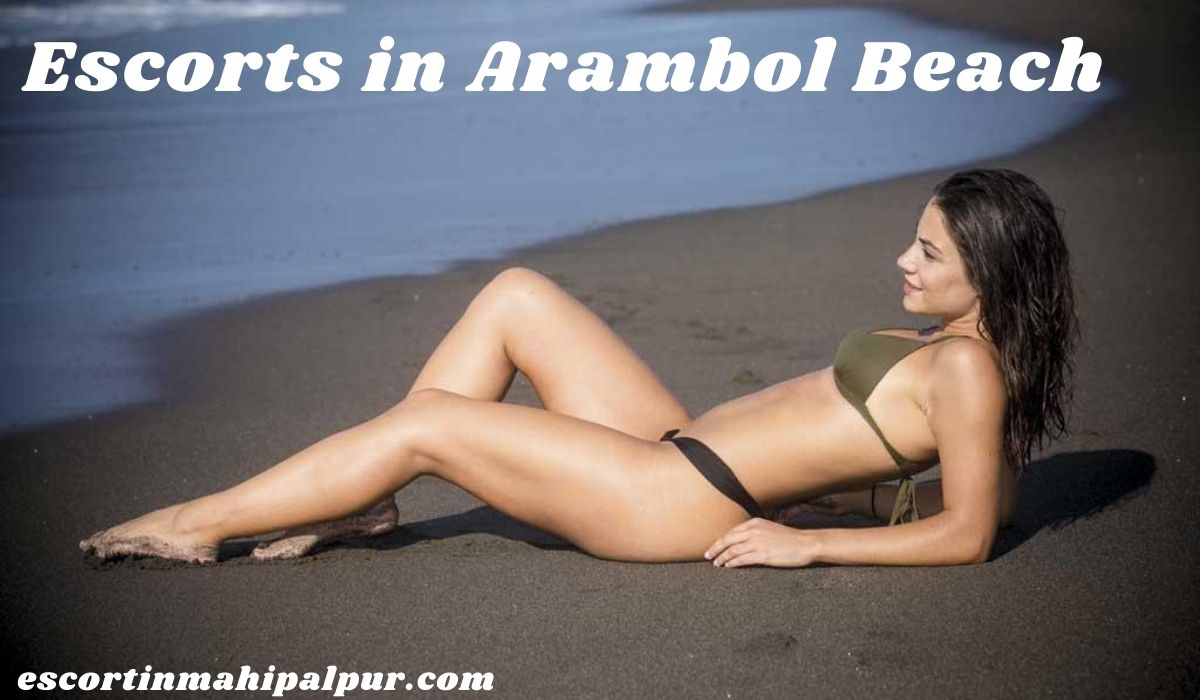 Call Girls in Arambol Beach 