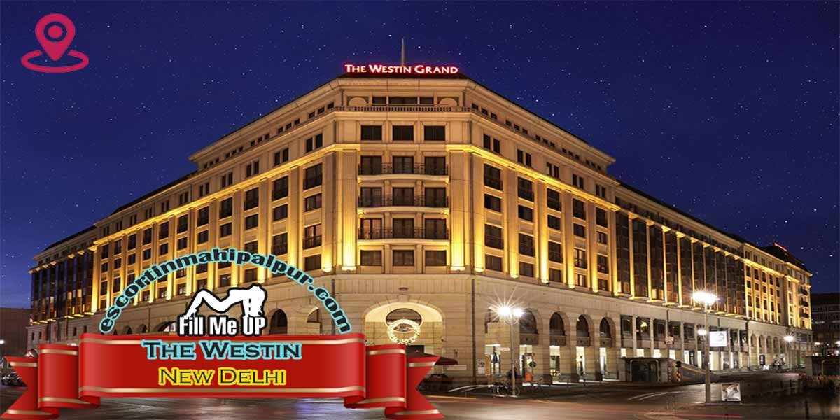 The Westin Escorts