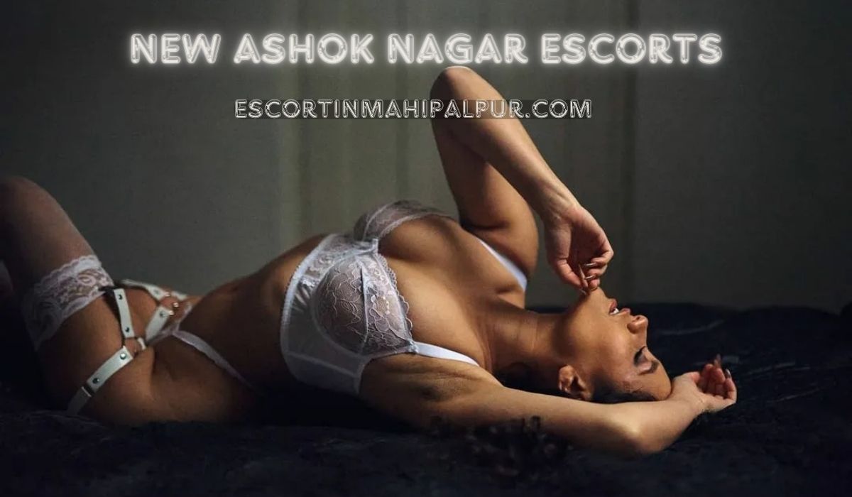 New Ashok Nagar Escorts