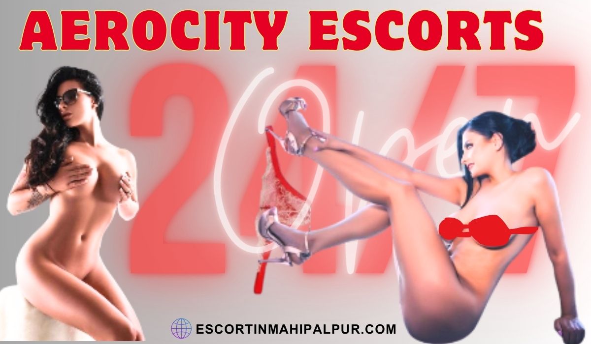 Aerocity Escorts
