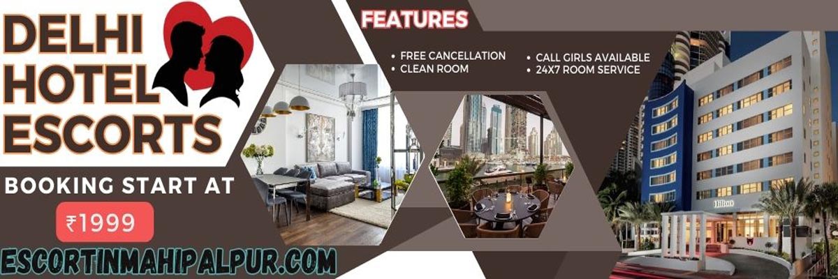 Delhi Hotels Escorts