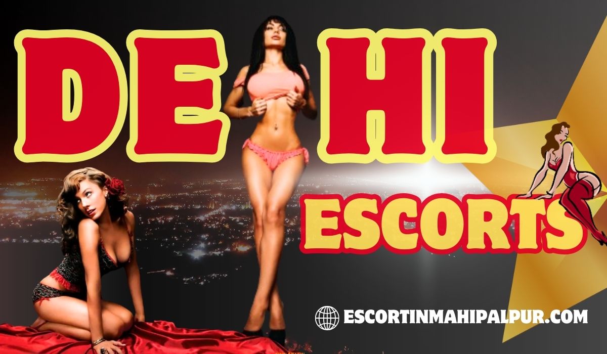 Delhi Escorts